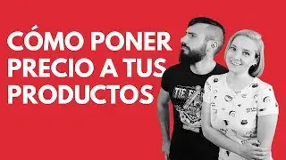 CÓMO PONER PRECIO a un producto artesanal