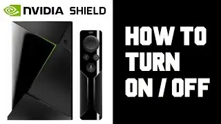 QUICKEST WAY TO POWER OFF YOUR NVDIA SHIELD