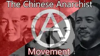 The Curious Case of the Chinese Anarchist Movement