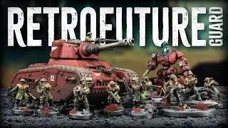 Kitbashing A New Astra Militarum Regiment - Retrofuture Guard!