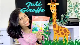 Girrafe loves plants | Juli Giraffe | Ananta Wagle