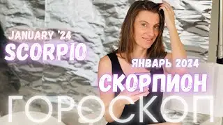 Scorpio - horoscope for January 2024