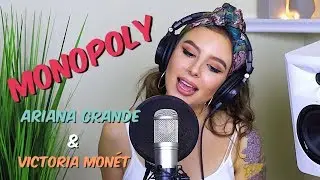 MONOPOLY - Ariana Grande & Victoria Monét (Cover by Tima Dee)