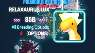 How to breed Relaxaurus Lux in 2025 