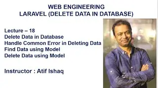 Lecture 18 Laravel Tutrial | Laravel Delete Data in Database | Delete data with Model in Laravel