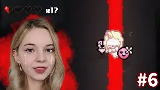 Продолжаем игру на Магдалин The Binding of Isaac #6