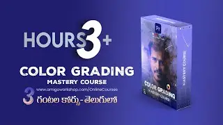 Mastering Color Grading in Premiere Pro: The Ultimate 3-Hour Course in Telugu