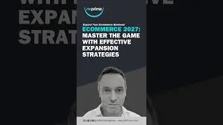 Ecommerce 2027: Master the Game with Effective Expansion Strategies