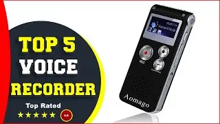 ✅ Top 5: Best Digital Voice Recorder Reviews 2022  [Reviewed & Buying Guide]
