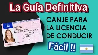 Canje permiso de conducir - GUÍA DEFINITVA - Argentina España 2025