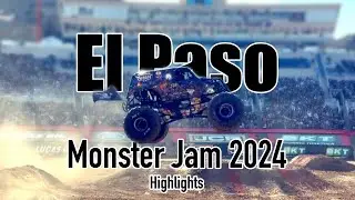 El Paso, TX - Monster Jam 2024 Highlights