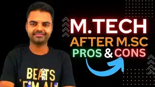 Scope of M.Tech After M.Sc Pros and Cons Better Than M.Tech in India for Good Salary Future Scope