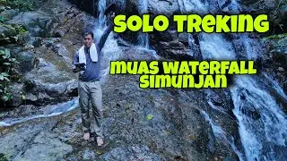 #solotreking #sarawaktourism #waterfall      SOLO TREKING WONG MUAS SIMUNJAN