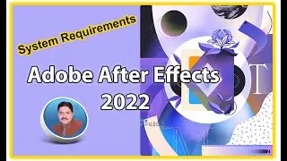 Adobe After Effects 2022 ki System Requirements kya hai ||  Adobe After Effects 2022|| AS Technical