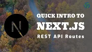 Getting Started with Next.js | REST API Routes
