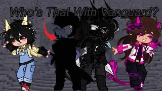 Who’s that with Vanguard? || Slight Flash warning || Wisp Smp 