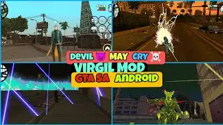 Devil May Cry : Vergil Mode For GTA San Andreas Android 🔥  | Just Import and Use 😉