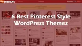 6  Best Pinterest Style WordPress Themes Free  Premium