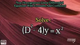solve (D^2-4)y=x^2|non homogeneous linear differential equation