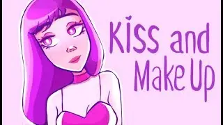 Kiss and Make Up || Animation Meme