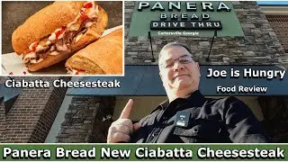 Panera Bread New Ciabatta Cheesesteak Review | New Items | Joe is Hungry 🧀🥩🍞