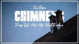 ´Chimneys` Deep Lo-Fi Hip Hop Beat (Prod. TeaBone) to just lean back and relax...