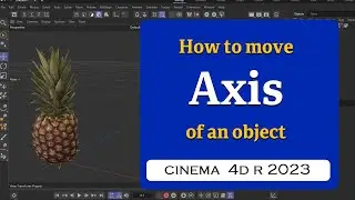 How to move the axis of an object in Cinema 4D 2023  