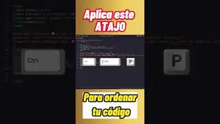 Atajo para ordenar el código en visual studio code