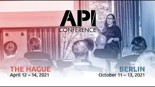 API Conference 2021 - The Hague | Netherlands - Conference for Web APIs, API Design & Management