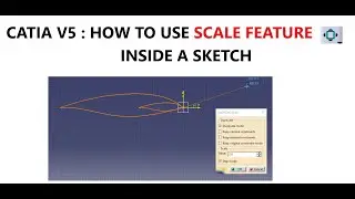 HOW TO USE SCALE FEATURE IN CATIA V5