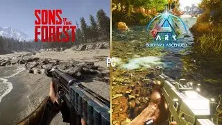 Sons Of The Forest PC vs Ark Survival Ascended PC - Graphics and Details Comparison