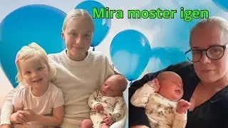 Mira har blivit moster igen 💕 Cornelias syskon är här 💕