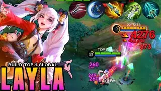 LAYLA MPNSTER GOLD LANER (pls try)!! BUILD TOP GLAOBAL 2024 GAMEPLAY!!! - Mlbb