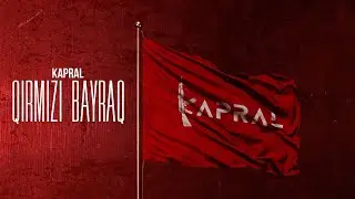 Kapral - Qırmızı Bayraq
