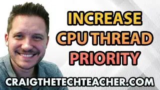 Automatically Increase Thread CPU Priority With A Shortcut In Windows Vista (2022)