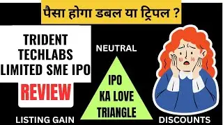 Trident Techlabs Limited SME IPO Review 
