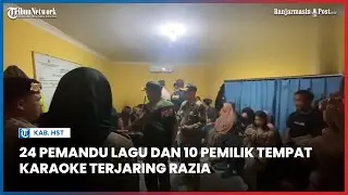 24 Pemandu Lagu dan 10 Pemilik Tempat Karaoke di Desa Sungai Buluh Terjaring Razia