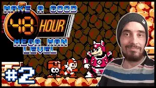 Make a Good 48 Hour Mega Man Level [2] - WEAPON TUTORIALS!