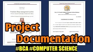 How to make documentation in bca project management | How to make final year project documentation