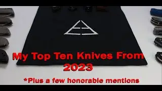 My Top Ten Knives Of 2023