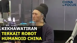 Kekhawatiran Terkait Perkembangan Robotik China