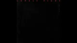 Mk.gee - Lonely Fight (Official Audio)