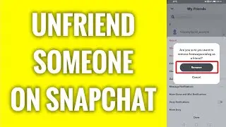 how to unfriend someone on snapchat 2022