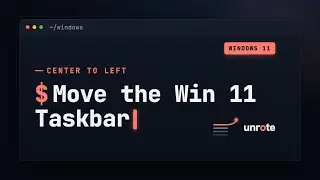 How to move Windows 11 Taskbar to left from center