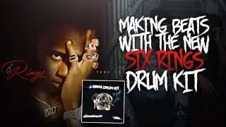 MAKING A BEAT WITH THE SIX RINGS DRUM KIT / For Yung Mal (FL STUDIO 20)