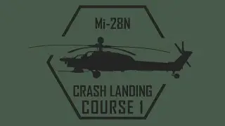 ArmA 3 - Mi-28N Crash Landing Course 1/2