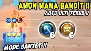 AMON MAGE MANA BANDIT !! MODE SANTET !! AUTO ULTI TERUSS !!