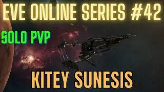 Eve Online Series #42 - Kiting Sunesis - Solo PvP