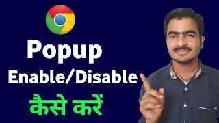 Pop up Enable/Disable in Google Chrome | Mobile Chrome me Popup Kaise Allow/Block kare