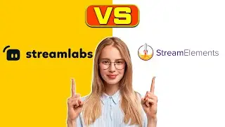 Streamlabs vs StreamElements – Which is Better? (A Side-by-Side Comparison)